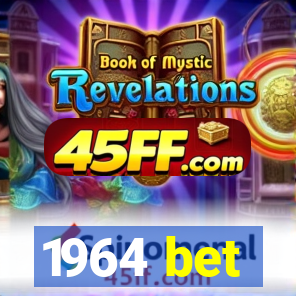 1964 bet